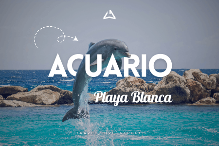 Playa Blanca + Acuario